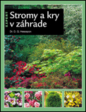 Stromy a kry v záhrade Stromy a kry v záhrade
