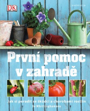 První pomoc v zahradě První pomoc v zahradě